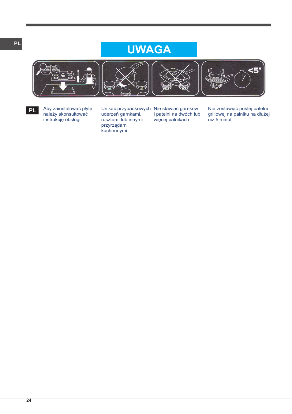 Uwaga | Indesit IPG-640-S-(BK)-(EE) User Manual | Page 24 / 52