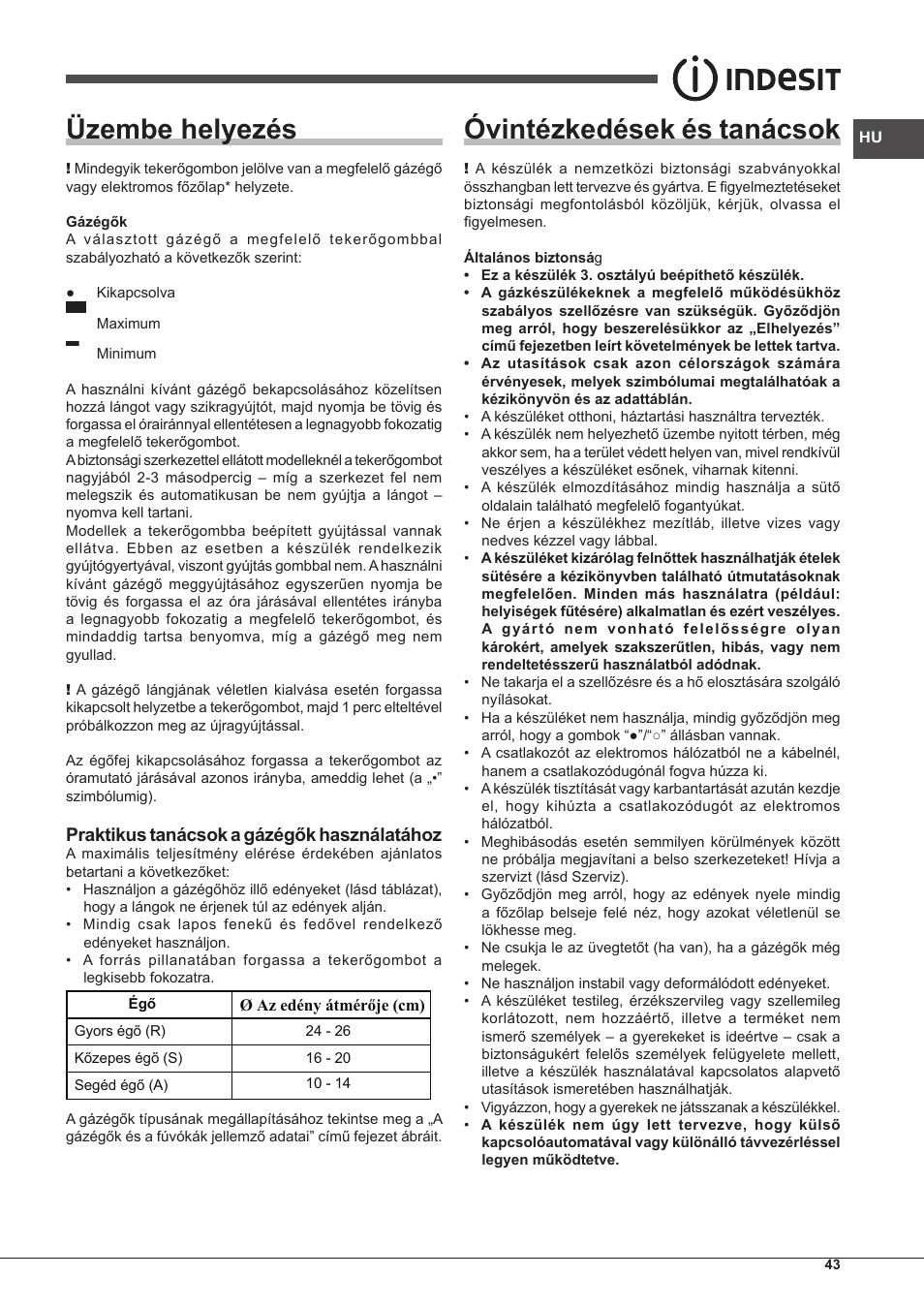 Üzembe helyezés, Óvintézkedések és tanácsok, Praktikus tanácsok a gázégők használatához | Indesit IPG-640-S-(BK)-(EE) User Manual | Page 43 / 52