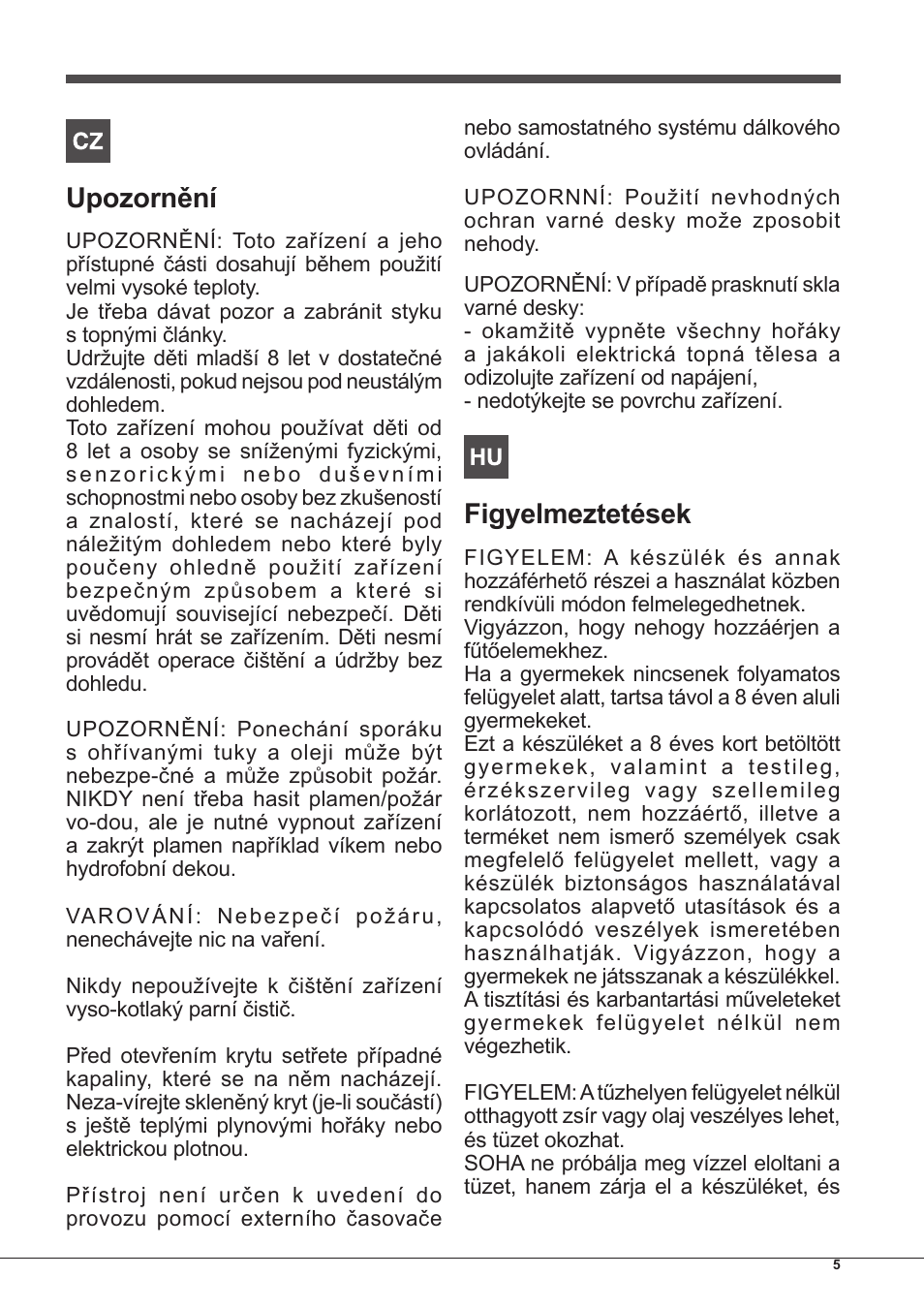 Upozornění, Figyelmeztetések | Indesit IPG-640-S-(BK)-(EE) User Manual | Page 5 / 52