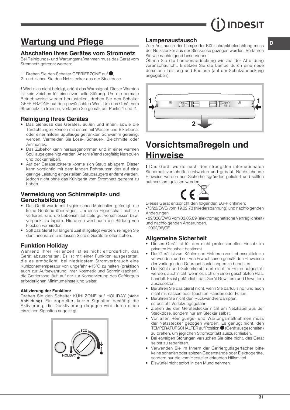 Wartung und pflege, Vorsichtsmaßregeln und hinweise, Abschalten ihres gerätes vom stromnetz | Reinigung ihres gerätes, Vermeidung von schimmelpilz- und geruchsbildung, Funktion holiday, Lampenaustausch, Allgemeine sicherheit | Indesit BIAA-33-F-X-H User Manual | Page 31 / 52