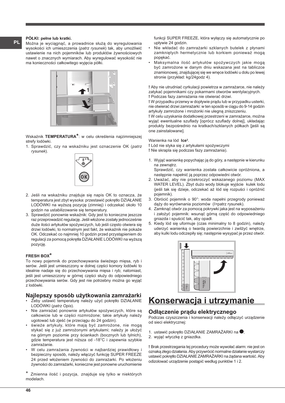 Konserwacja i utrzymanie, Najlepszy sposób użytkowania zamrażarki, Odłączenie prądu elektrycznego | Indesit BIAA-33-F-X-H User Manual | Page 46 / 52