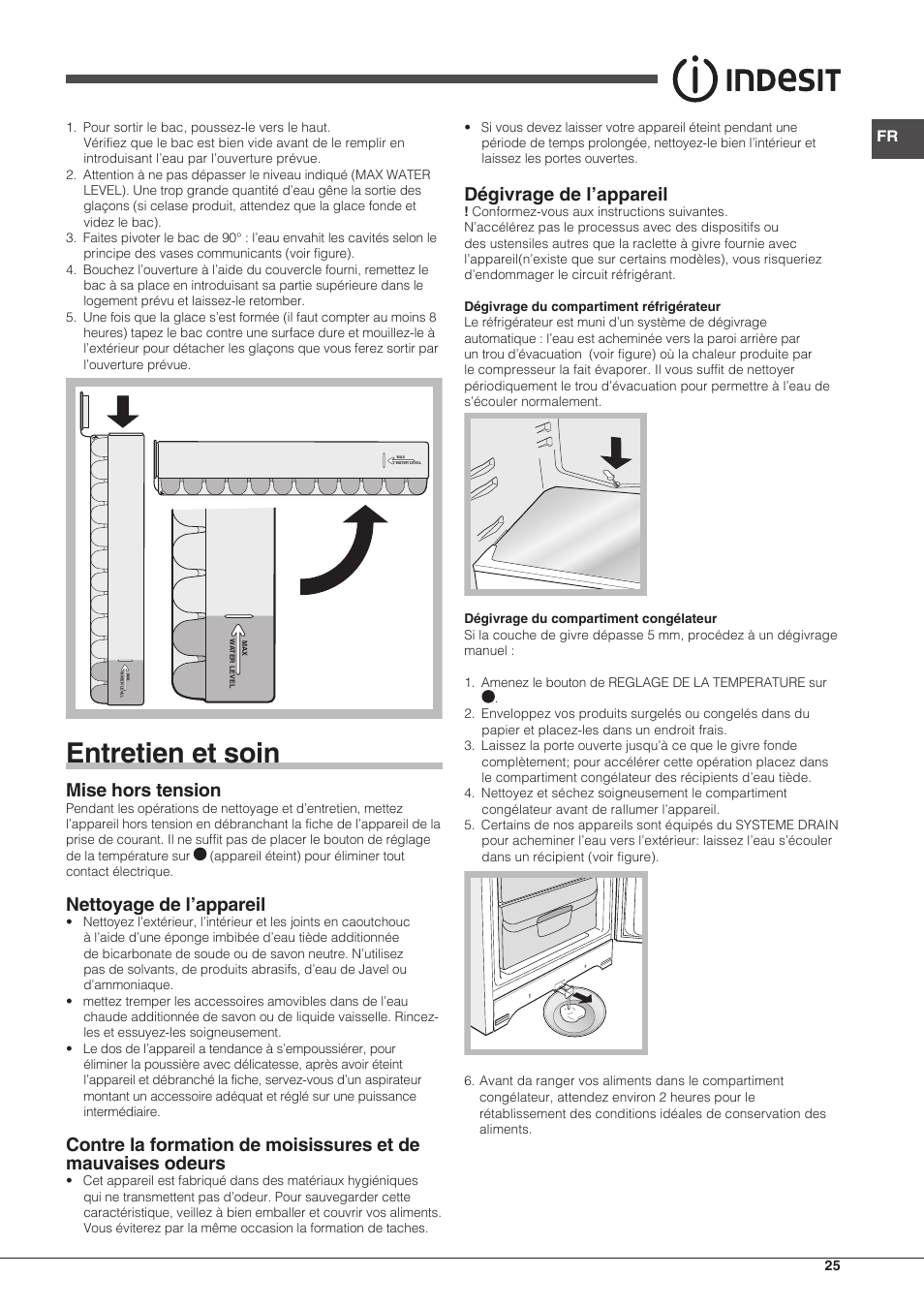 Entretien et soin, Mise hors tension, Nettoyage de l’appareil | Dégivrage de l’appareil | Indesit BIAA-13-X User Manual | Page 25 / 68