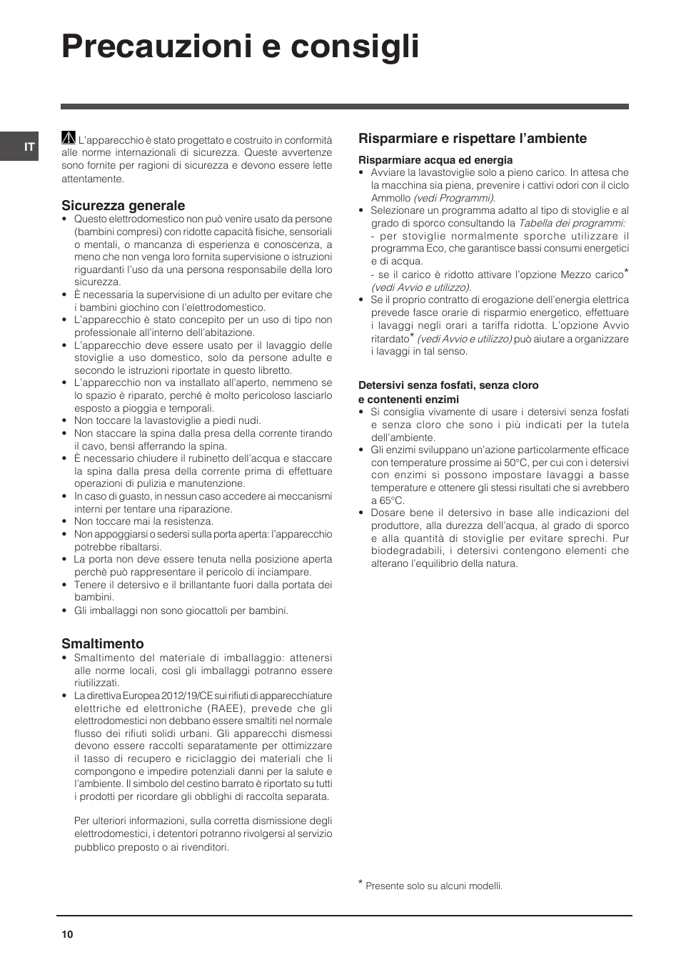 Precauzioni e consigli, Sicurezza generale, Smaltimento | Risparmiare e rispettare l’ambiente | Indesit DSG-051-NX-EU User Manual | Page 10 / 56