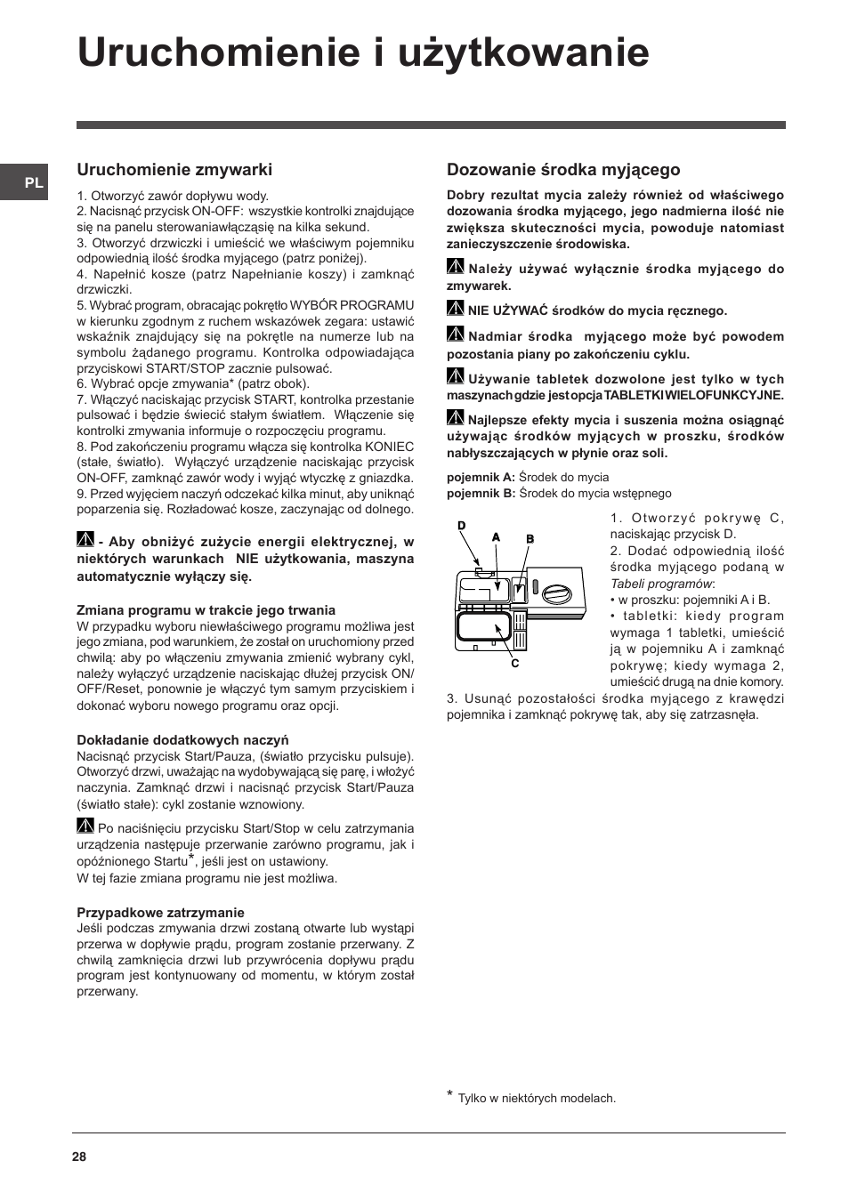 Uruchomienie i użytkowanie, Dozowanie środka myjącego, Uruchomienie zmywarki | Indesit DSG-051-NX-EU User Manual | Page 28 / 56