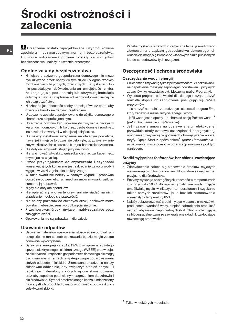Środki ostrożności i zalecenia, Ogólne zasady bezpieczeństwa, Usuwanie odpadów | Oszczędność i ochrona środowiska | Indesit DSG-051-NX-EU User Manual | Page 32 / 56