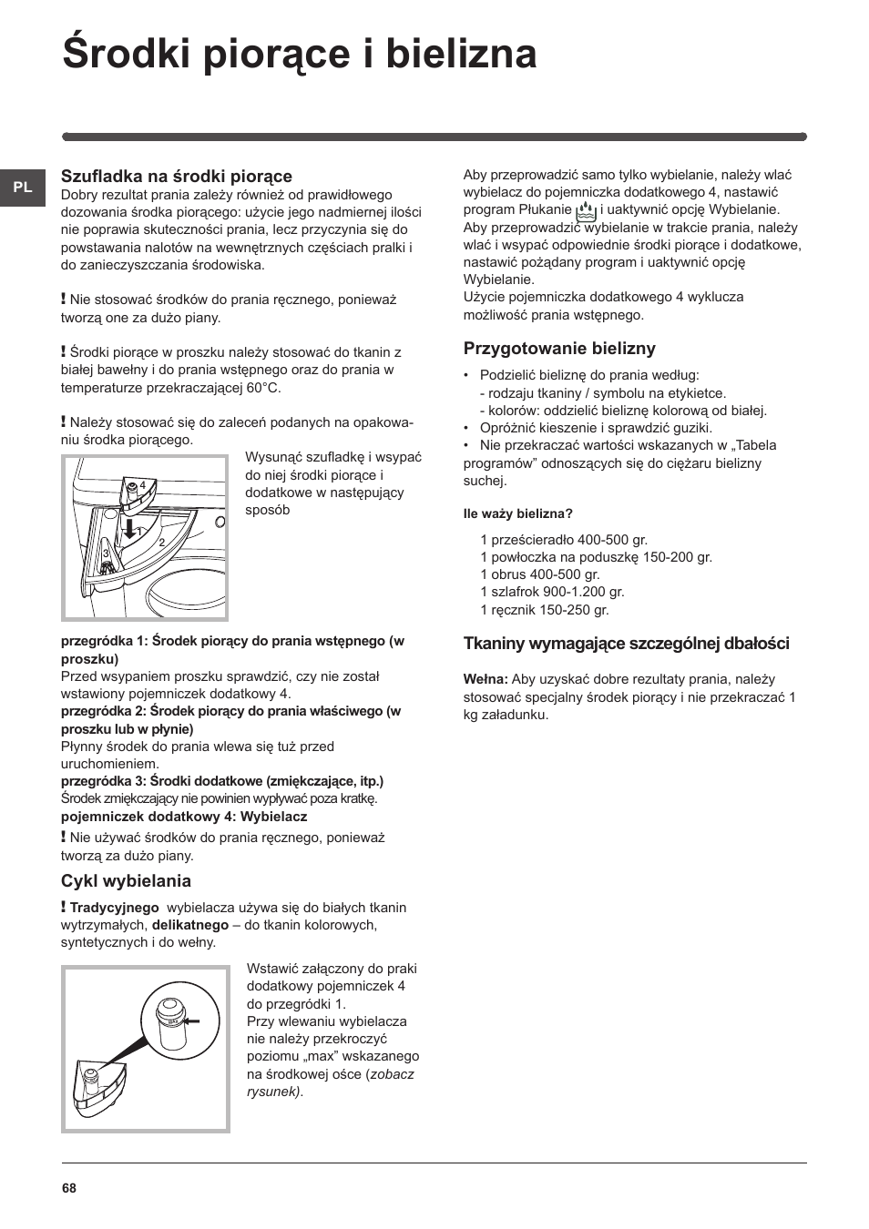 Środki piorące i bielizna, Szufladka na środki piorące, Cykl wybielania | Przygotowanie bielizny, Tkaniny wymagające szczególnej dbałości | Indesit IWME-106-(EU) User Manual | Page 68 / 84