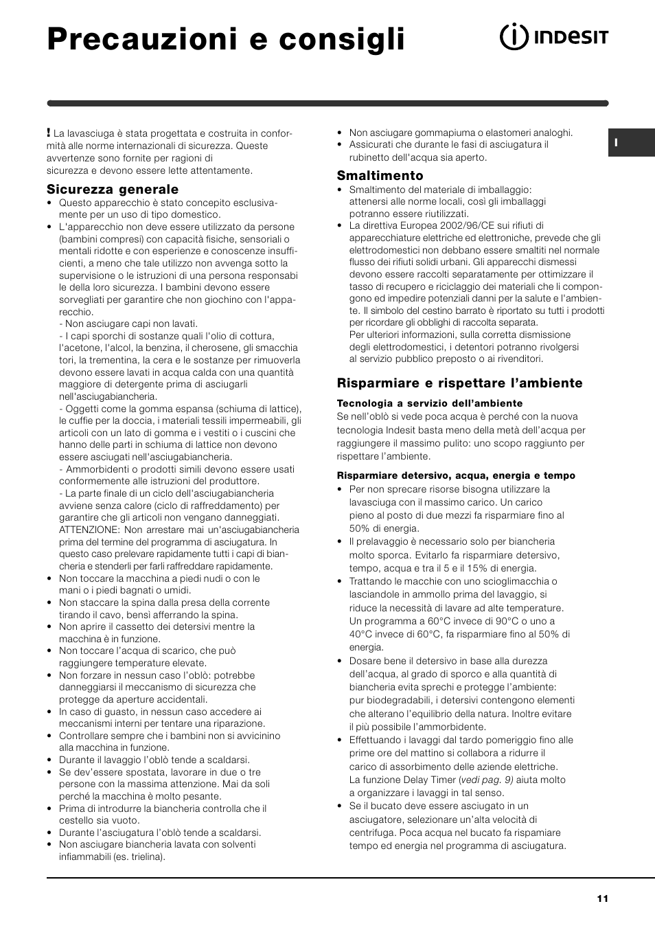 Precauzioni e consigli, Sicurezza generale, Smaltimento | Risparmiare e rispettare lambiente | Indesit IWDE-12-(EU) User Manual | Page 11 / 56