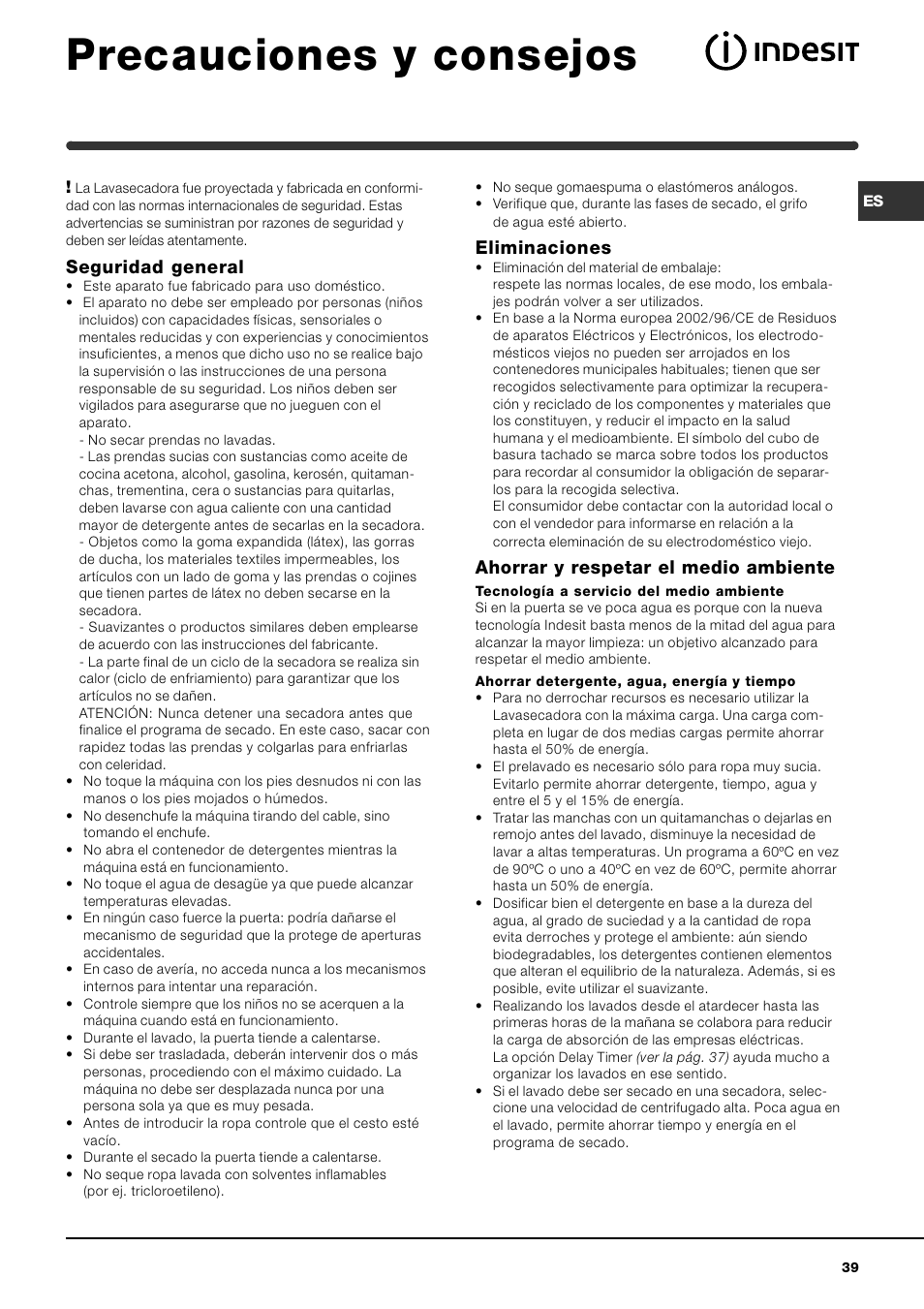 Precauciones y consejos, Seguridad general, Eliminaciones | Ahorrar y respetar el medio ambiente | Indesit IWDE-12-(EU) User Manual | Page 39 / 56