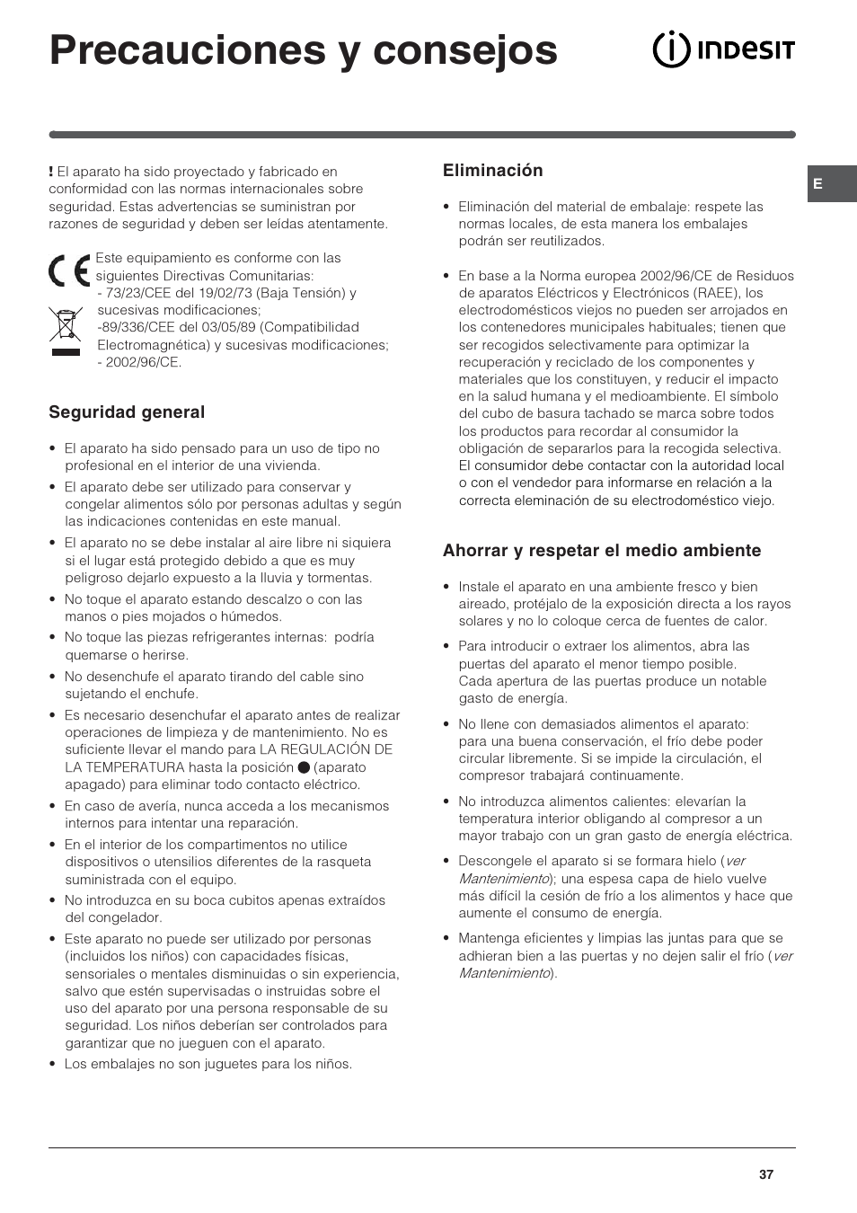 Precauciones y consejos, Seguridad general, Eliminación | Ahorrar y respetar el medio ambiente | Indesit PBAA-13 User Manual | Page 37 / 60