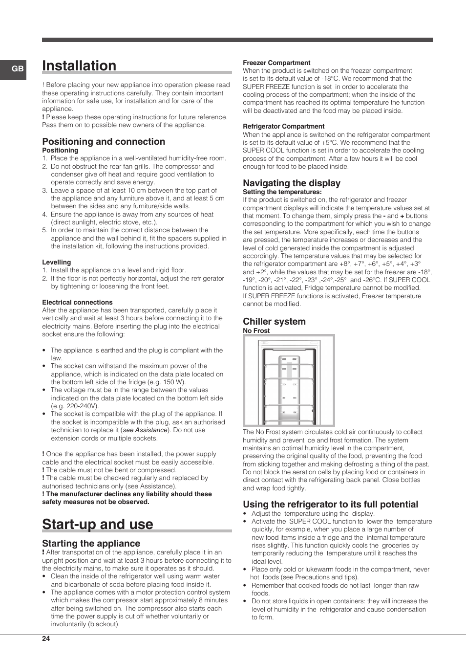 Installation, Start-up and use, Positioning and connection | Starting the appliance, Navigating the display, Chiller system, Using the refrigerator to its full potential | Indesit BIAAA-34-F-SI-H-Y User Manual | Page 24 / 64