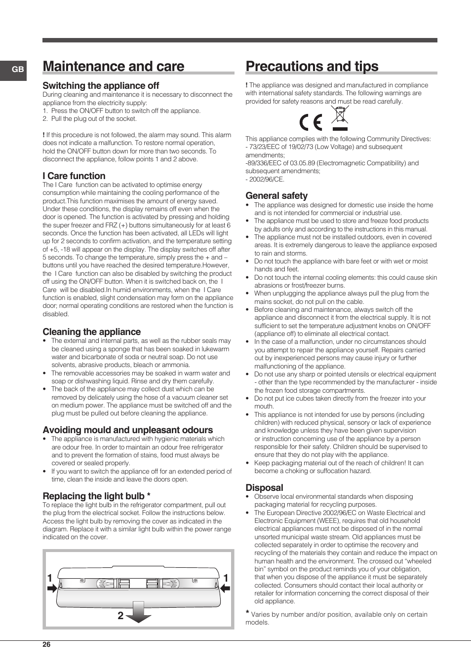 Maintenance and care, Precautions and tips, Switching the appliance off | I care function, Cleaning the appliance, Avoiding mould and unpleasant odours, Replacing the light bulb, General safety, Disposal | Indesit BIAAA-34-F-SI-H-Y User Manual | Page 26 / 64