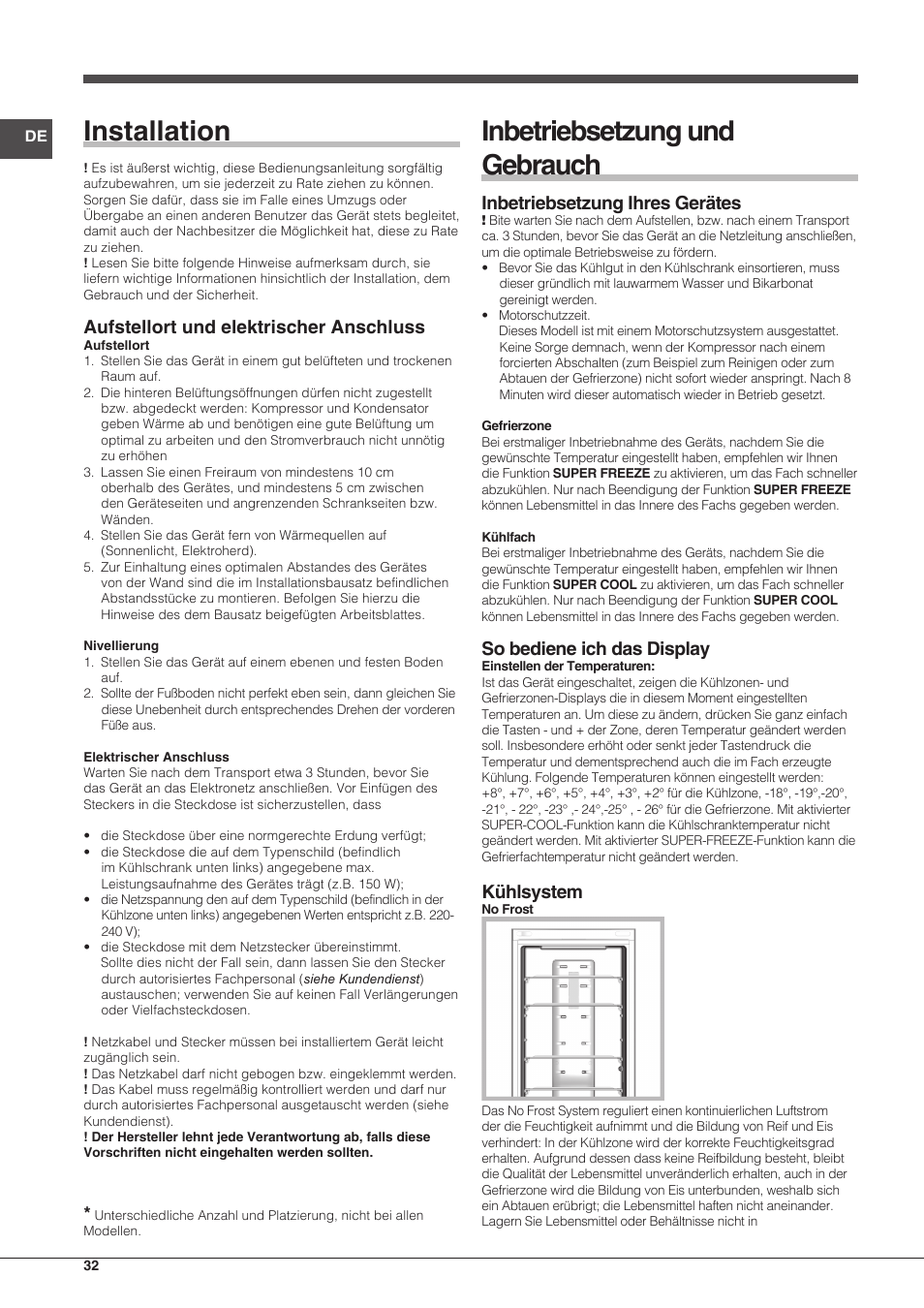 Installation, Inbetriebsetzung und gebrauch, Aufstellort und elektrischer anschluss | Inbetriebsetzung ihres gerätes, So bediene ich das display, Kühlsystem | Indesit BIAAA-34-F-SI-H-Y User Manual | Page 32 / 64