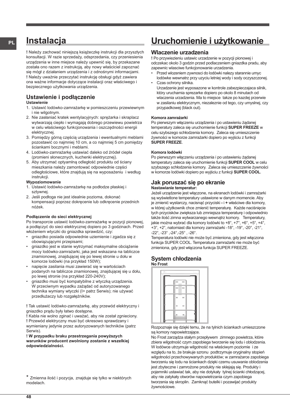 Instalacja, Uruchomienie i użytkowanie, Ustawienie i podłączenie | Wlaczenie urzadzenia, Jak poruszać się po ekranie, System chłodzenia | Indesit BIAAA-34-F-SI-H-Y User Manual | Page 48 / 64