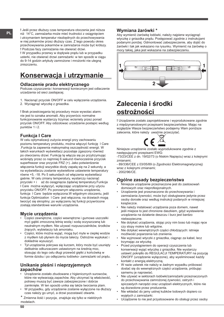 Konserwacja i utrzymanie, Zalecenia i środki ostrożności, Odlaczenie pradu elektrycznego | Funkcja i care, Mycie urządzenia, Unikanie pleśni i nieprzyjemnych zapachów, Wymiana żarówki, Ogólne zasady bezpieczeństwa | Indesit BIAAA-34-F-SI-H-Y User Manual | Page 50 / 64