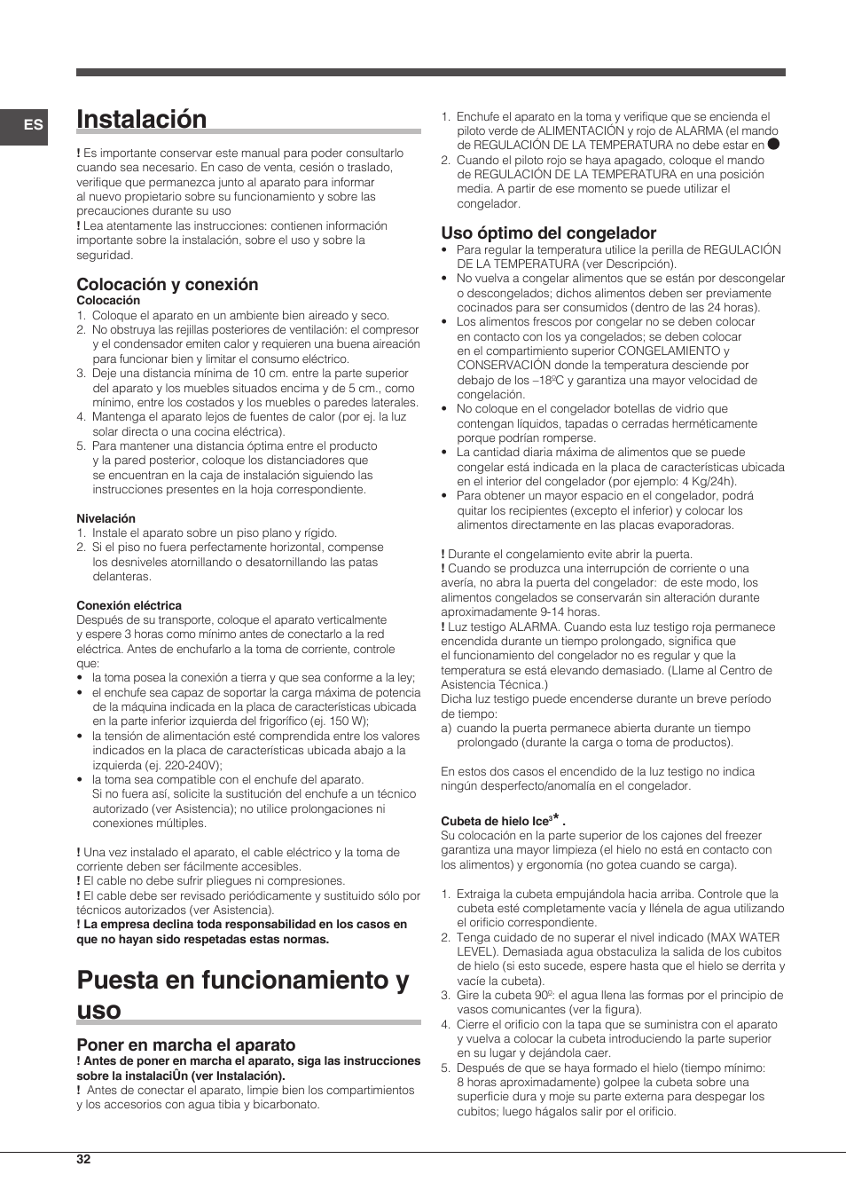 Instalación, Puesta en funcionamiento y uso, Colocación y conexión | Poner en marcha el aparato, Uso óptimo del congelador | Indesit UIAA-12.1 User Manual | Page 32 / 60