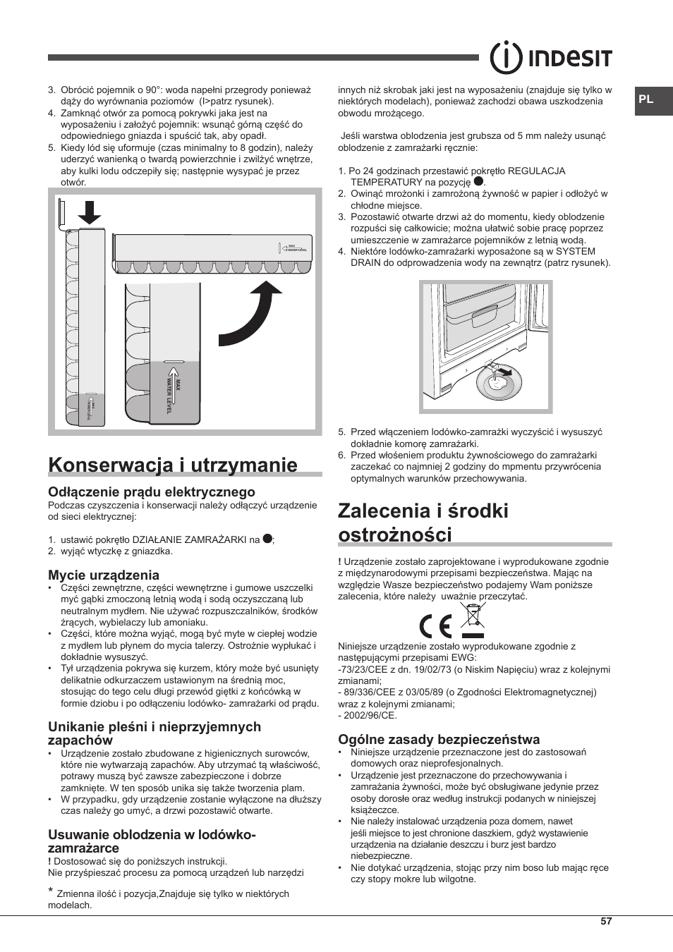 Konserwacja i utrzymanie, Zalecenia i środki ostrożności, Odłączenie prądu elektrycznego | Mycie urządzenia, Unikanie pleśni i nieprzyjemnych zapachów, Usuwanie oblodzenia w lodówko- zamrażarce, Ogólne zasady bezpieczeństwa | Indesit UIAA-12.1 User Manual | Page 57 / 60