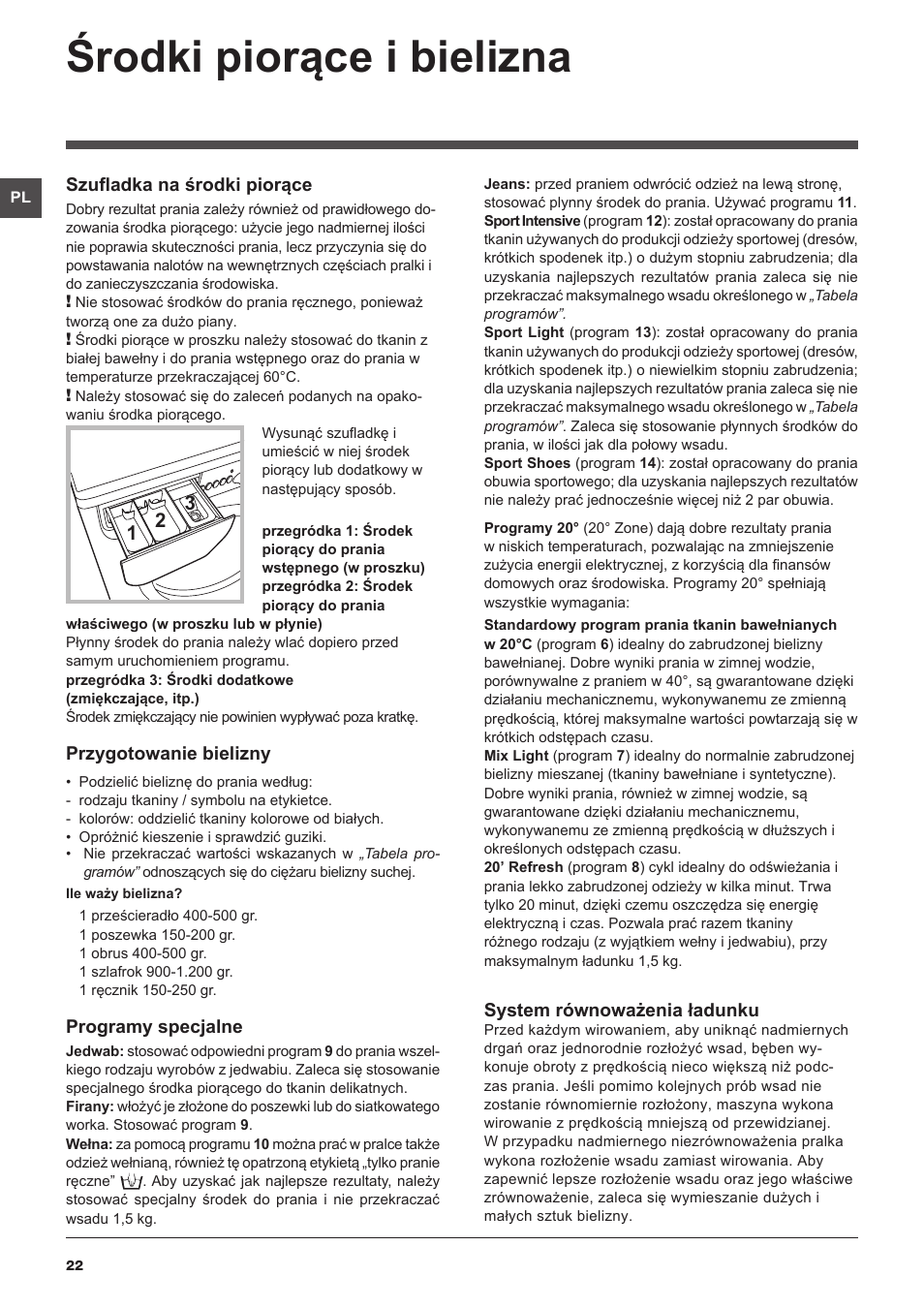 Środki piorące i bielizna, Szufladka na środki piorące, Przygotowanie bielizny | Programy specjalne, System równoważenia ładunku | Indesit IWE-71082-S-C-ECO(EU User Manual | Page 22 / 60