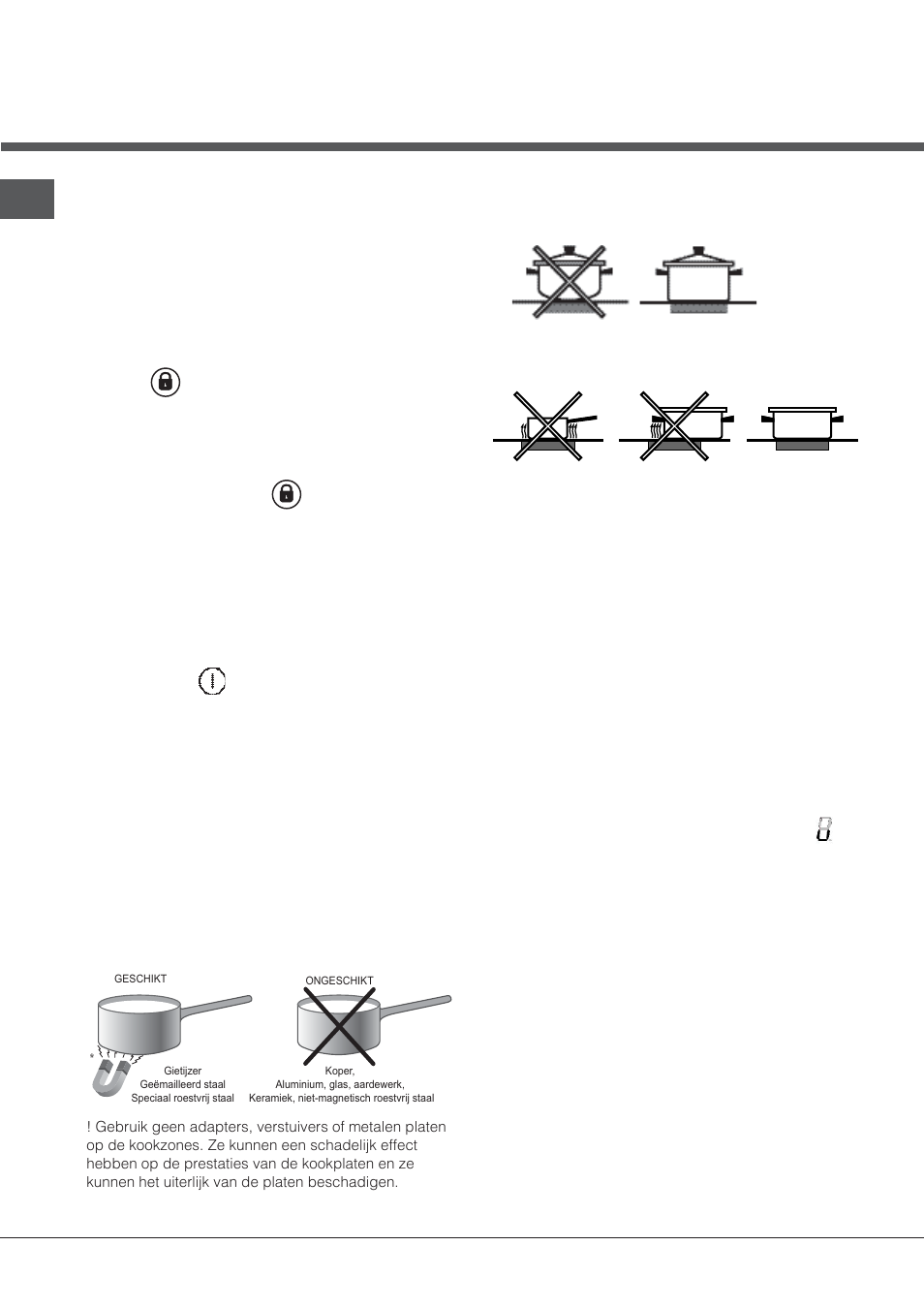 Praktisch advies over het gebruik van het apparaat, Veiligheidsinrichtingen, Bedieningspaneel vergrendeling | Wanneer de kookplaat | Indesit VIB-644-C-E User Manual | Page 48 / 84