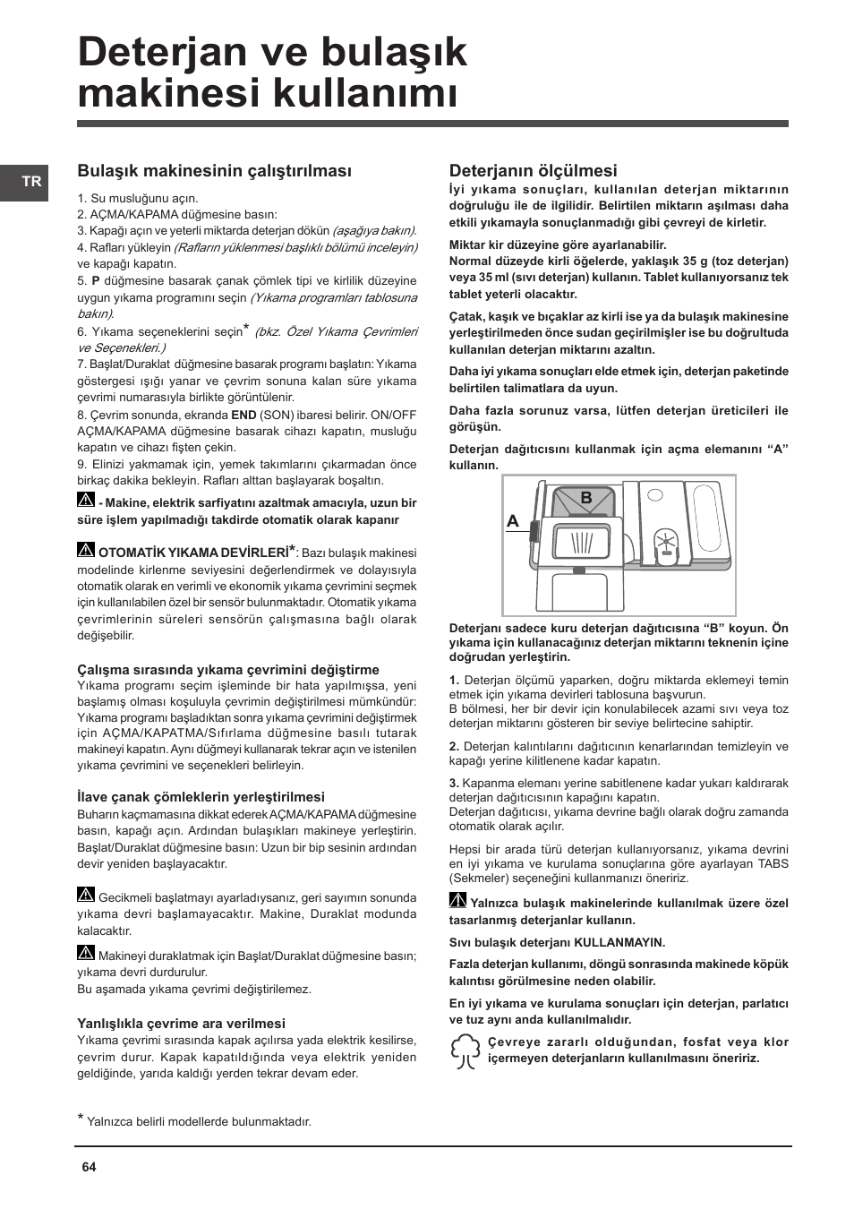 Deterjan ve bulaşık makinesi kullanımı, Deterjanın ölçülmesi, Bulaşık makinesinin çalıştırılması | Indesit DFP-58T94-CA-NX-EU User Manual | Page 64 / 80