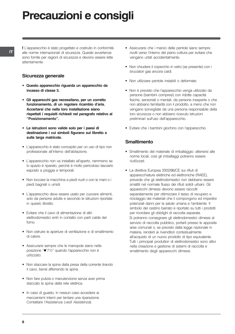 Precauzioni e consigli, Sicurezza generale, Smaltimento | Indesit IP-640-S-(AV)-R User Manual | Page 8 / 56