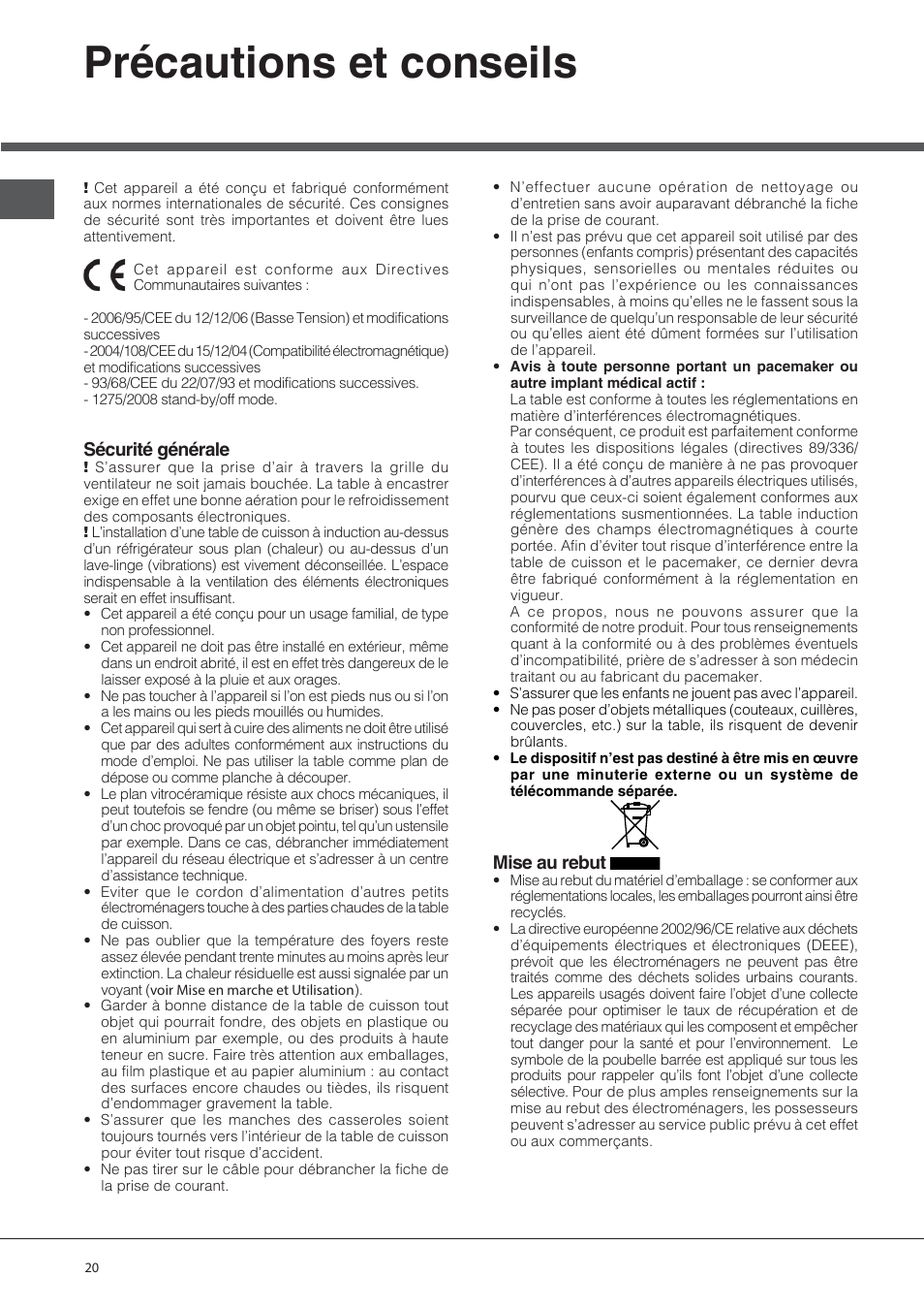 Précautions et conseils, Sécurité générale, Mise au rebut | Indesit VIX-644-C-E User Manual | Page 20 / 84