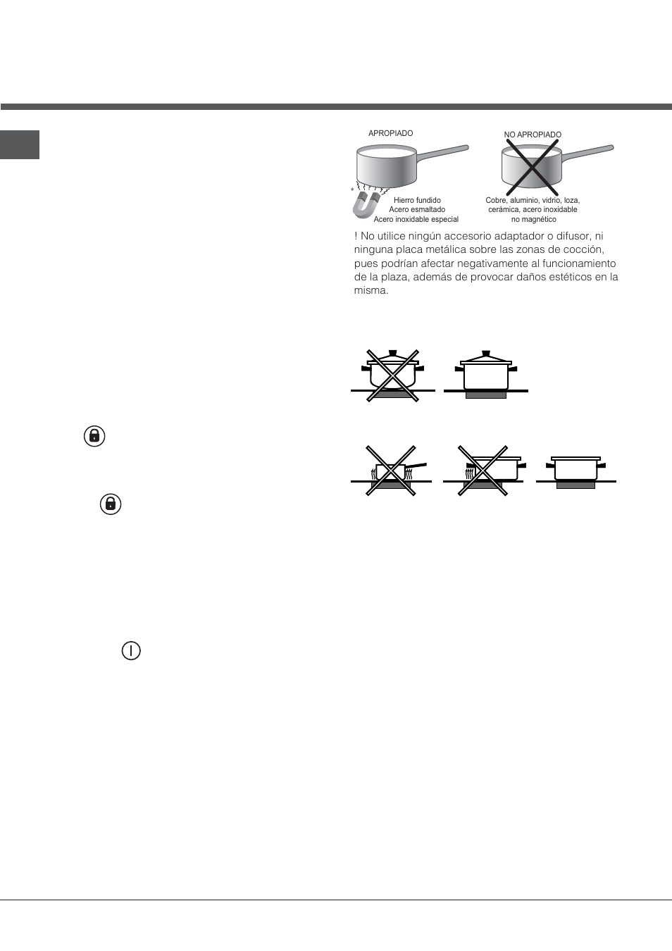 Bloqueo del panel de control, Desconexión de la encimera, Consejos prácticos sobre el uso del aparato | Dispositivos de seguridad | Indesit VIX-644-C-E User Manual | Page 28 / 84