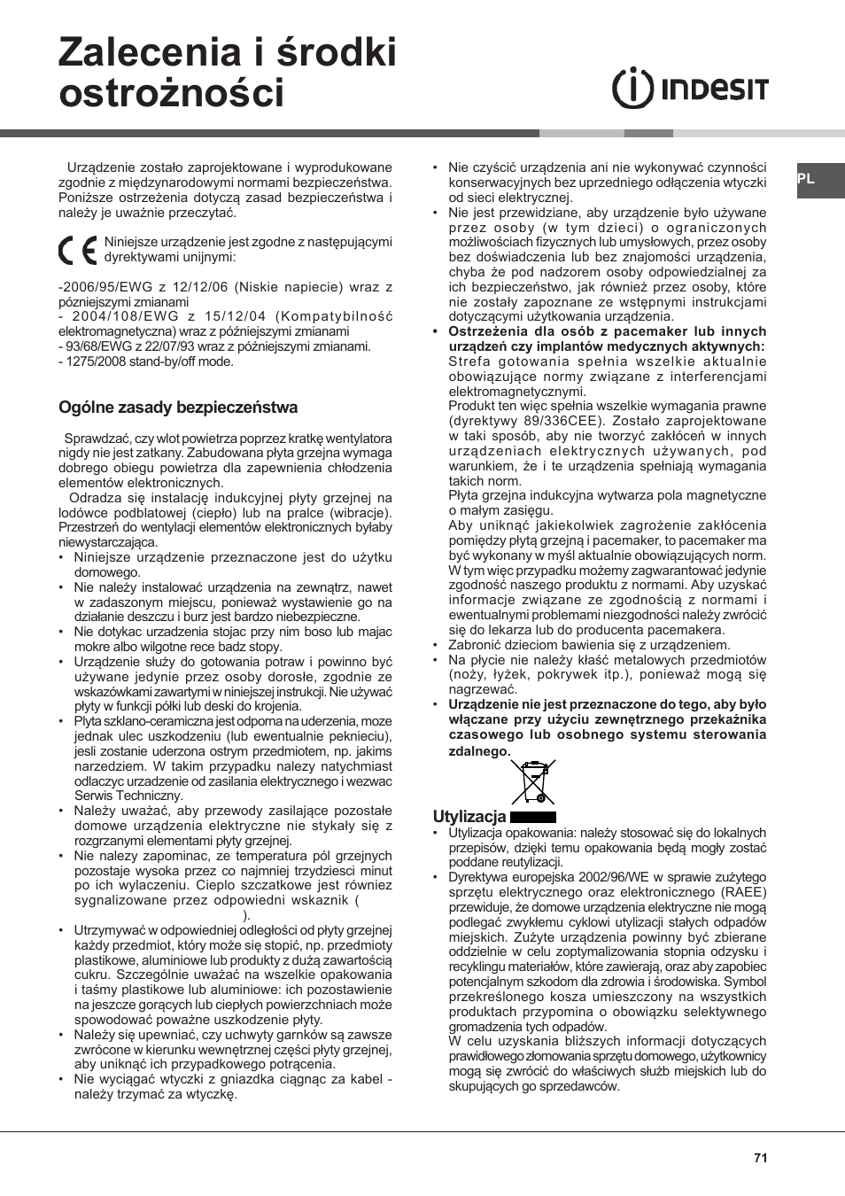 Zalecenia i środki ostrożności, Ogólne zasady bezpieczeństwa, Utylizacja | Indesit VIX-644-C-E User Manual | Page 71 / 84