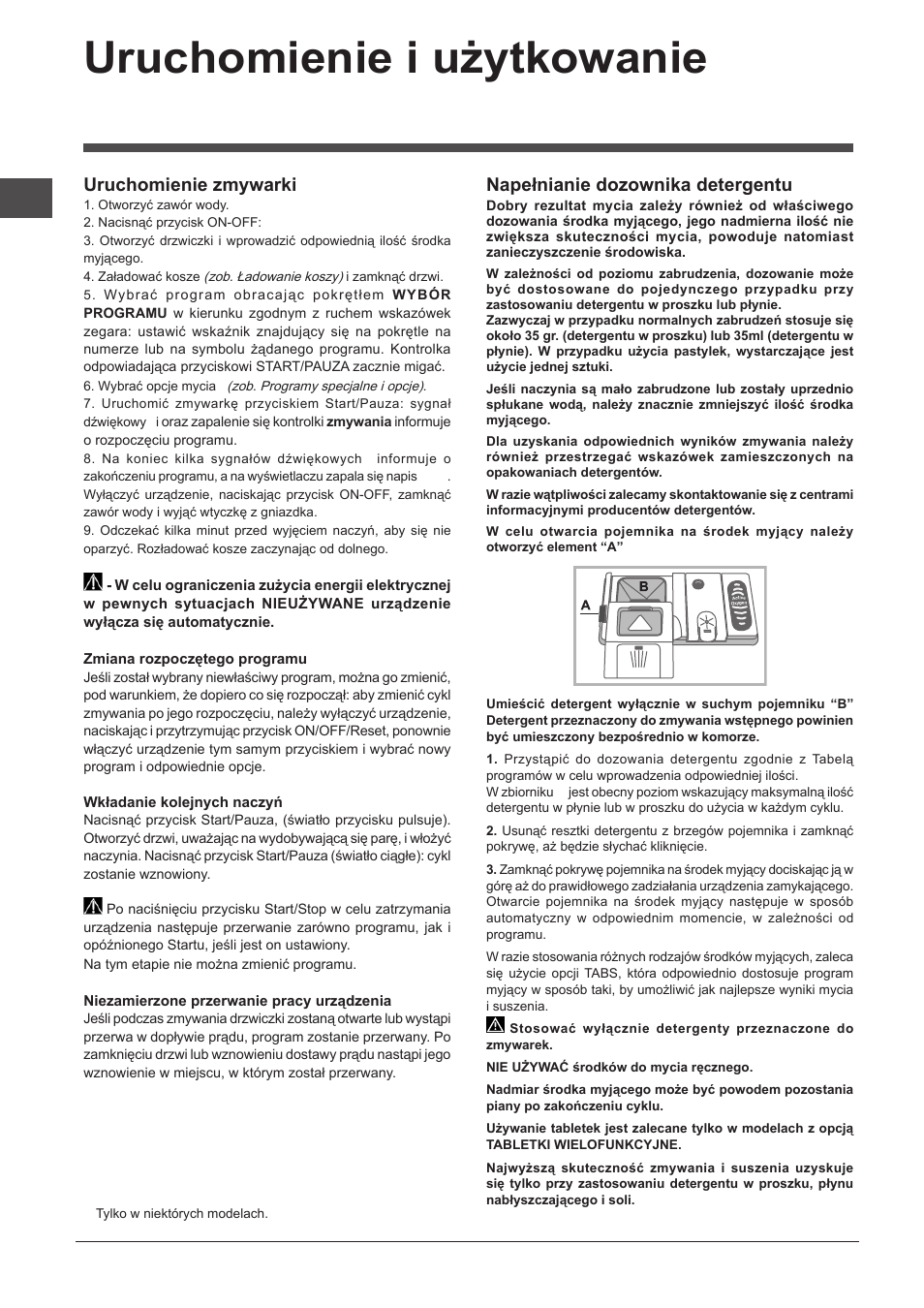 Uruchomienie i użytkowanie, Napełnianie dozownika detergentu, Uruchomienie zmywarki | Indesit DPG-16B1-A-K-EU User Manual | Page 64 / 68