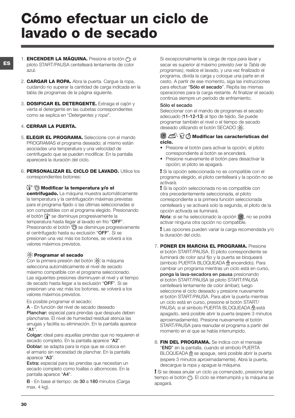 Cómo efectuar un ciclo de lavado o de secado | Indesit PWDE-7124-W-(EU) User Manual | Page 30 / 72