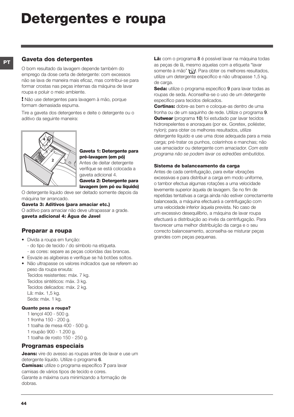 Detergentes e roupa | Indesit PWDE-7124-W-(EU) User Manual | Page 44 / 72