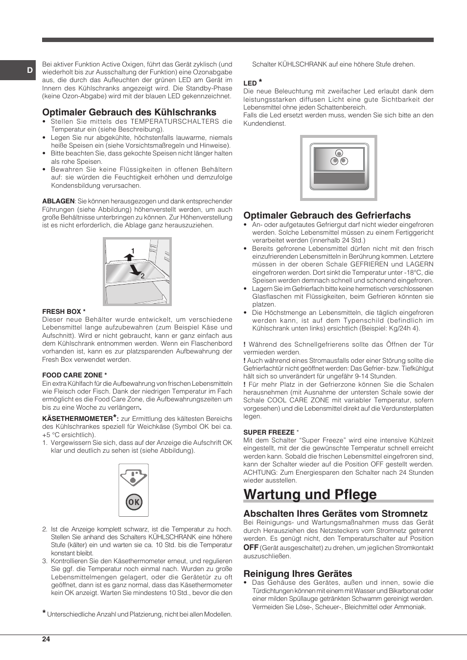 Wartung und pflege, Optimaler gebrauch des kühlschranks, Optimaler gebrauch des gefrierfachs | Abschalten ihres gerätes vom stromnetz, Reinigung ihres gerätes | Indesit IN CB 31 AA User Manual | Page 24 / 48