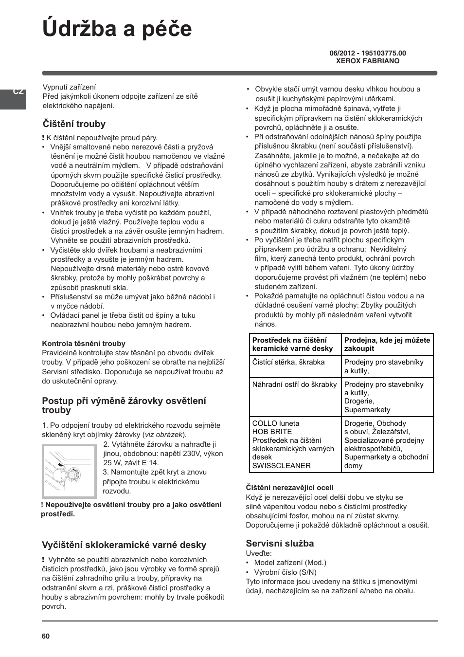 Údržba a péče | Indesit KN3C62A(W)-EU-S User Manual | Page 60 / 60