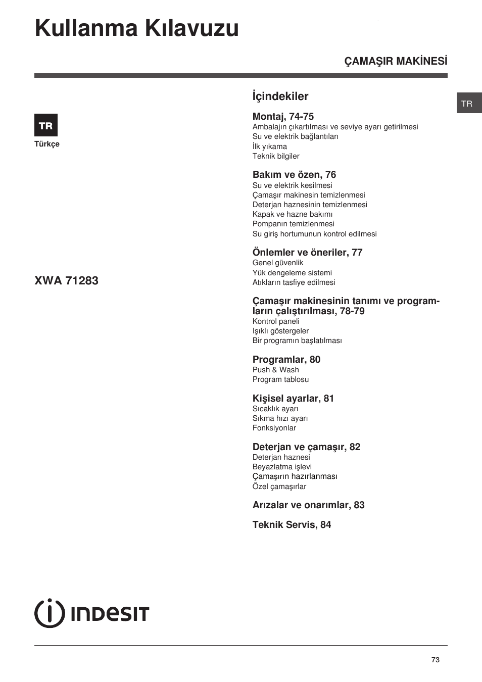 Kullanma kýlavuzu, Ýçindekiler | Indesit XWA-71283X-W-EU User Manual | Page 73 / 84
