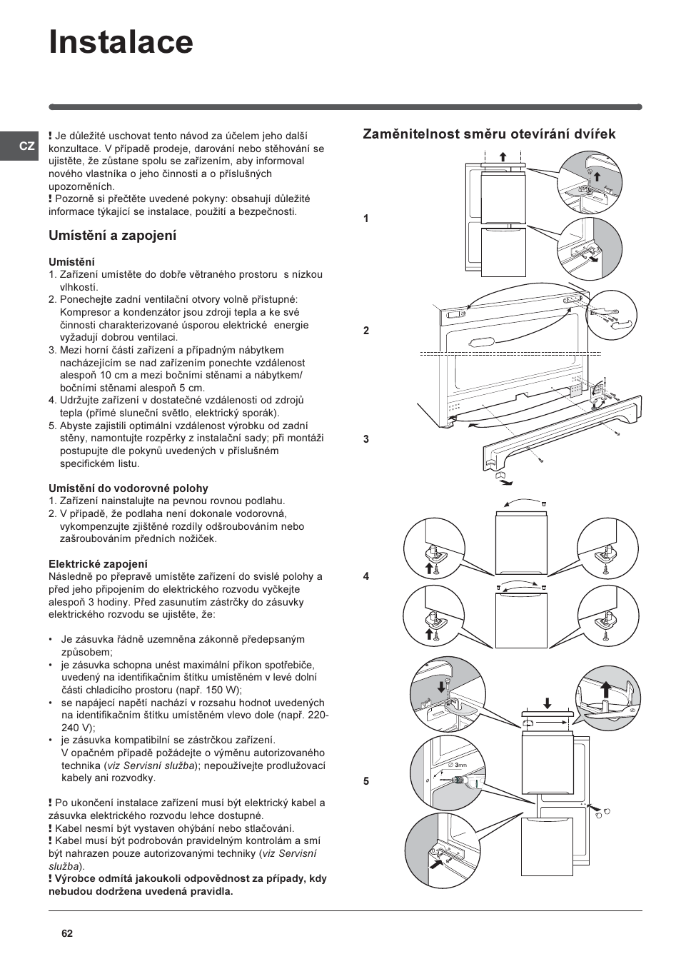 Instalace, Zamìnitelnost smìru otevírání dvíøek, Umístìní a zapojení | Indesit PBAA-13-V-X User Manual | Page 62 / 72