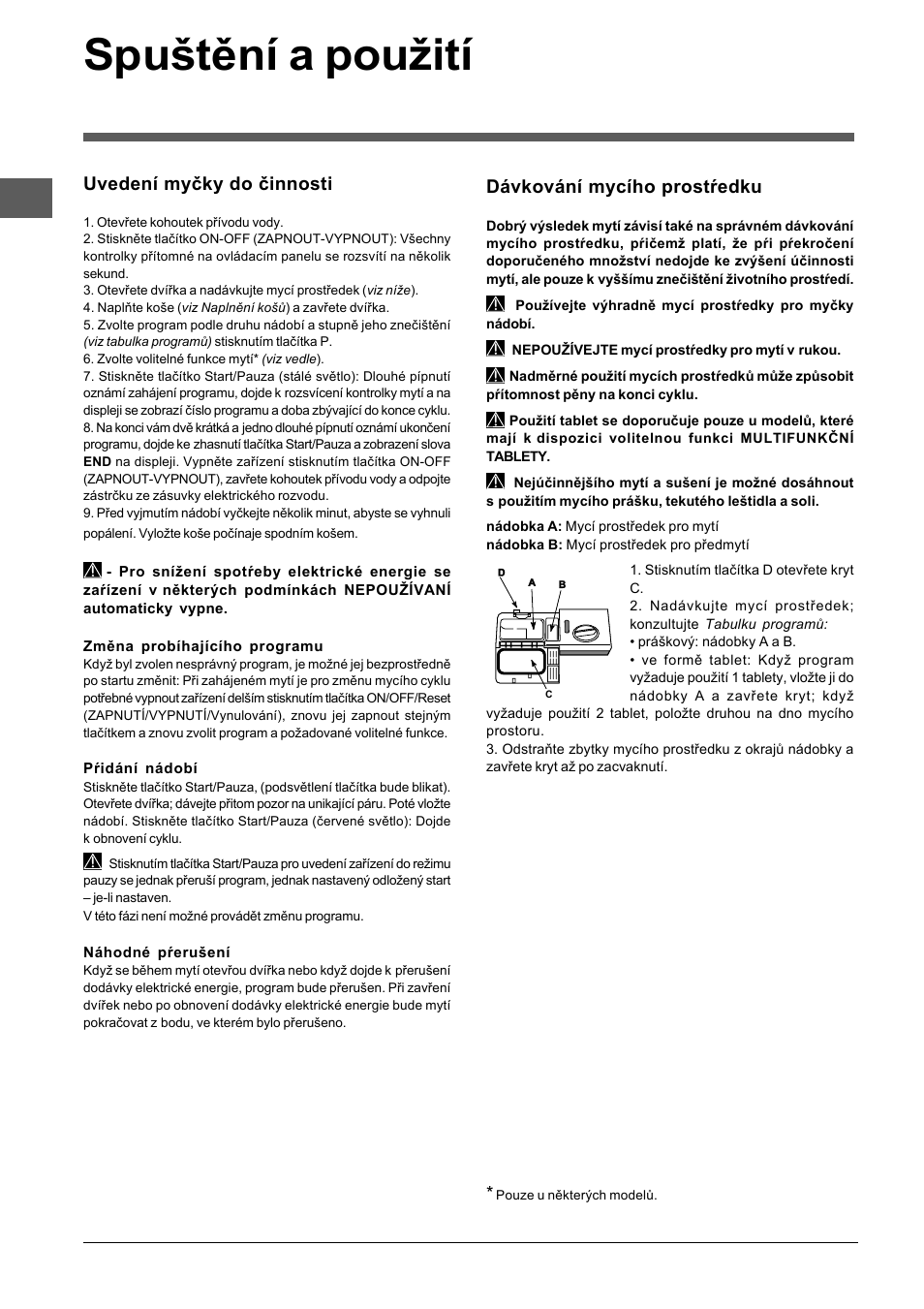 Spuštění a použití, Dávkování mycího prostŕedku, Uvedení myčky do činnosti | Indesit DFP-5731M-EU User Manual | Page 78 / 84