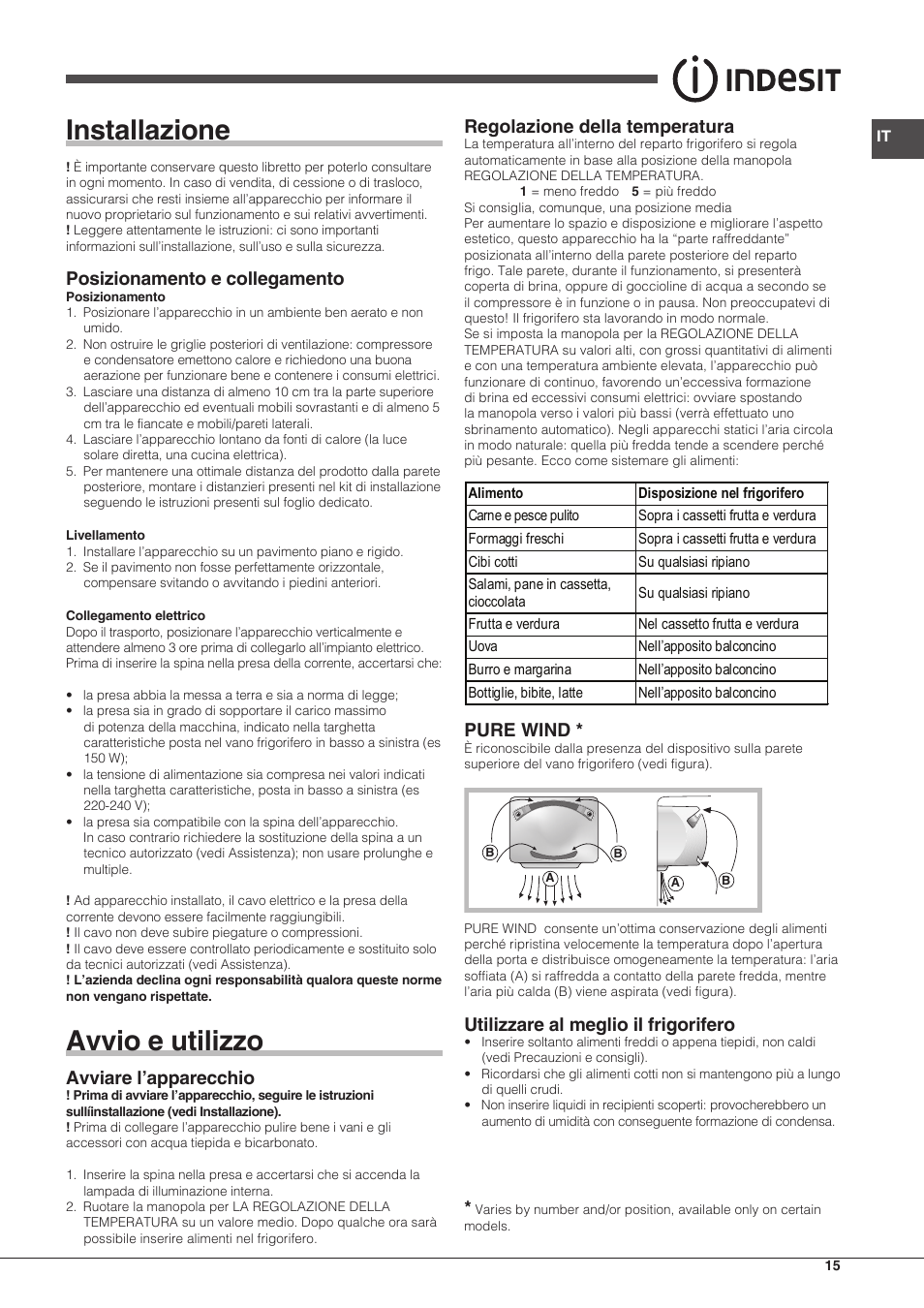 Installazione, Avvio e utilizzo, Posizionamento e collegamento | Avviare l’apparecchio, Regolazione della temperatura, Pure wind, Utilizzare al meglio il frigorifero | Indesit TIAA 10 X User Manual | Page 15 / 60