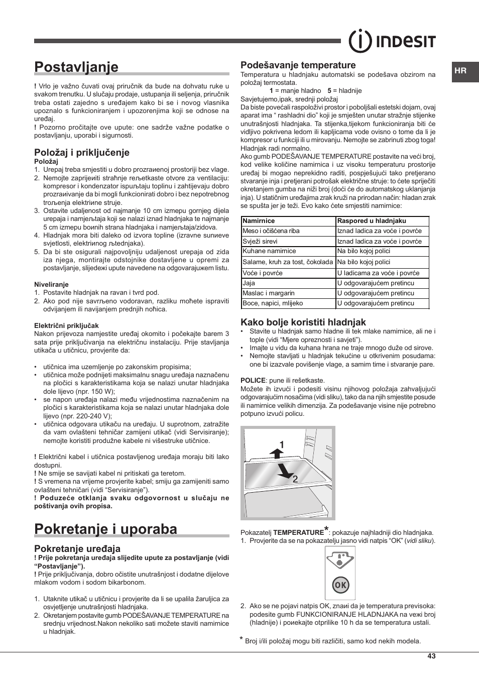 Postavljanje, Pokretanje i uporaba, Položaj i priključenje | Pokretanje uređaja, Podešavanje temperature, Kako bolje koristiti hladnjak | Indesit TIAA 10 X User Manual | Page 43 / 60