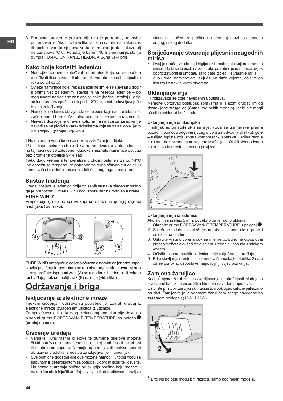 Održavanje i briga, Kako bolje koristiti ledenicu, Sustav hlađenja | Isključenje iz električne mreže, Čišćenje uređaja, Uklanjanje inja, Zamjena žaruljice | Indesit TIAA 10 X User Manual | Page 44 / 60