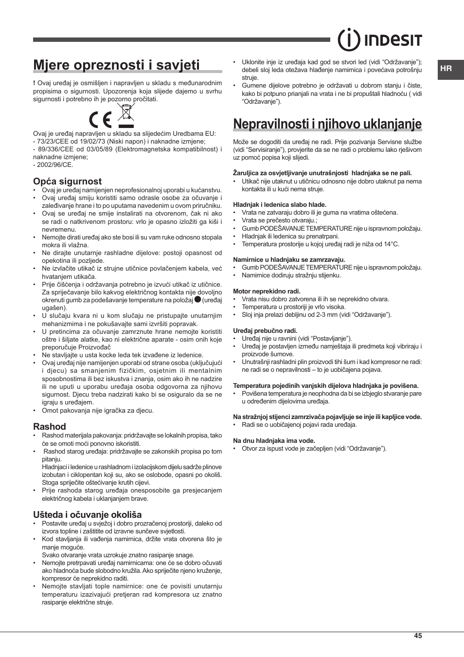 Mjere opreznosti i savjeti, Nepravilnosti i njihovo uklanjanje, Opća sigurnost | Rashod, Ušteda i očuvanje okoliša | Indesit TIAA 10 X User Manual | Page 45 / 60