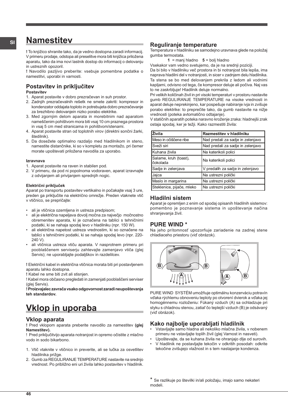 Namestitev, Vklop in uporaba, Postavitev in priključitev | Vklop aparata, Reguliranje temperature, Hladilni sistem, Pure wind, Kako najbolje uporabljati hladilnik | Indesit TIAA 10 X User Manual | Page 46 / 60