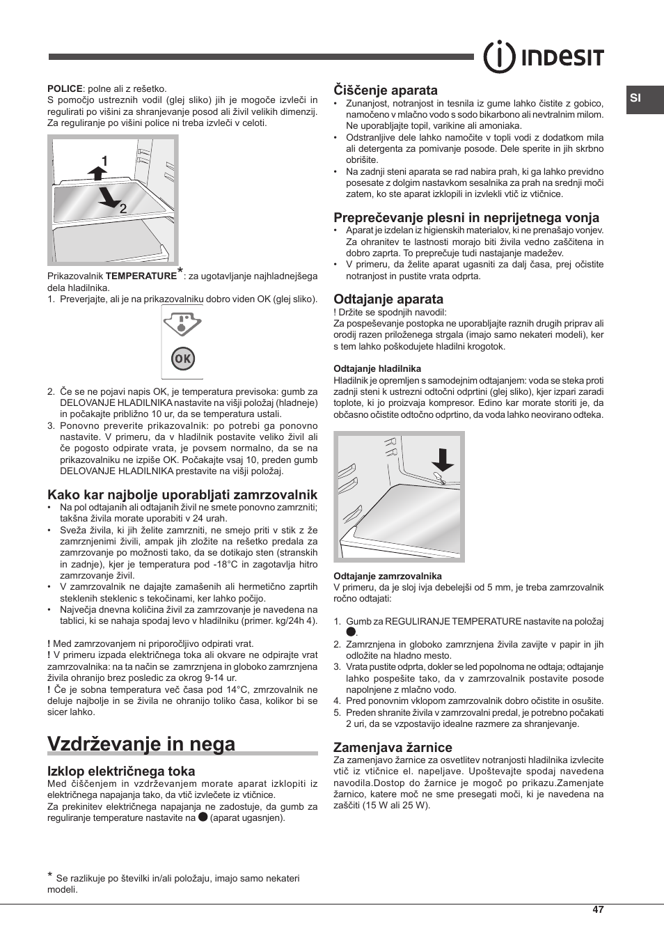 Vzdrževanje in nega, Kako kar najbolje uporabljati zamrzovalnik, Izklop električnega toka | Čiščenje aparata, Preprečevanje plesni in neprijetnega vonja, Odtajanje aparata, Zamenjava žarnice | Indesit TIAA 10 X User Manual | Page 47 / 60