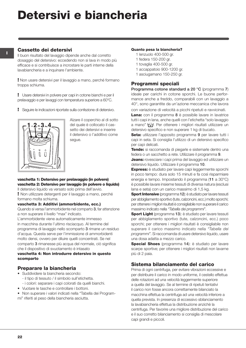 Detersivi e biancheria | Indesit IWTE-71280-ECO-(EU) User Manual | Page 22 / 60