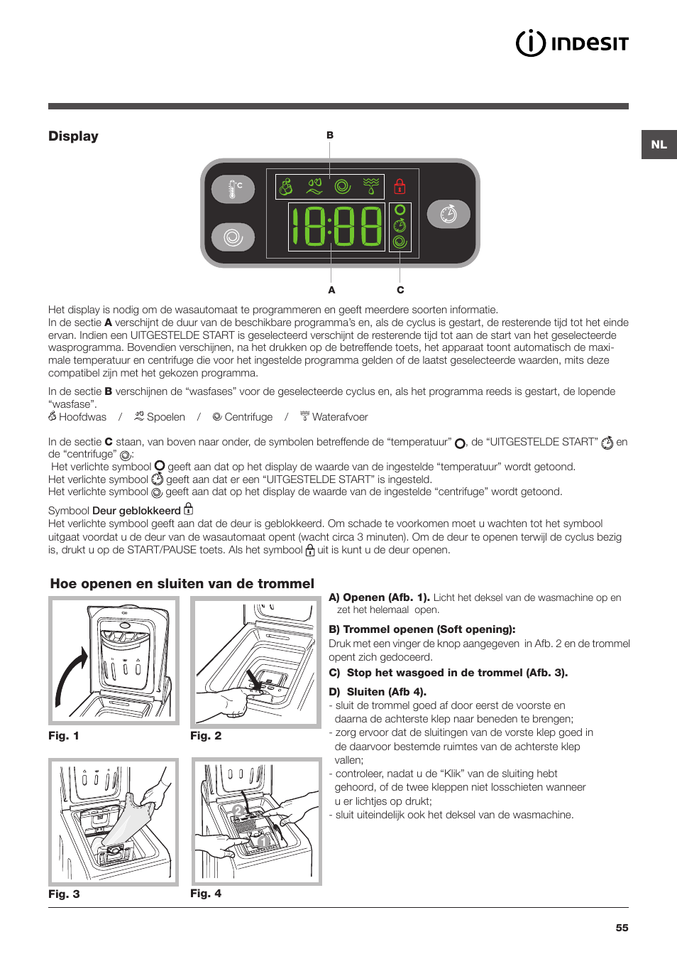 Hoe openen en sluiten van de trommel, Display | Indesit IWTE-71280-ECO-(EU) User Manual | Page 55 / 60