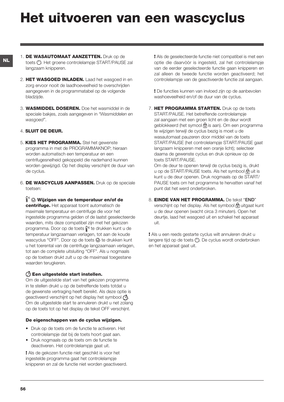 Het uitvoeren van een wascyclus | Indesit IWTE-71280-ECO-(EU) User Manual | Page 56 / 60