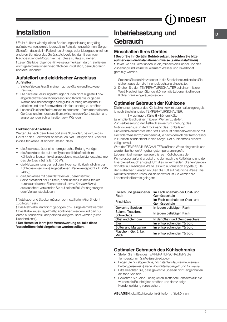 Installation, Inbetriebsetzung und gebrauch, Aufstellort und elektrischer anschluss | Einschalten ihres gerätes, Optimaler gebrauch der kühlzone, Optimaler gebrauch des kühlschranks | Indesit IN-TSZ-1612 User Manual | Page 9 / 20
