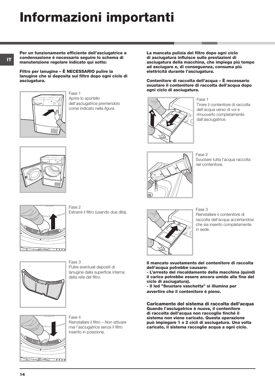 Informazioni importanti | Indesit IDC-75-(EU) User Manual | Page 14 / 84