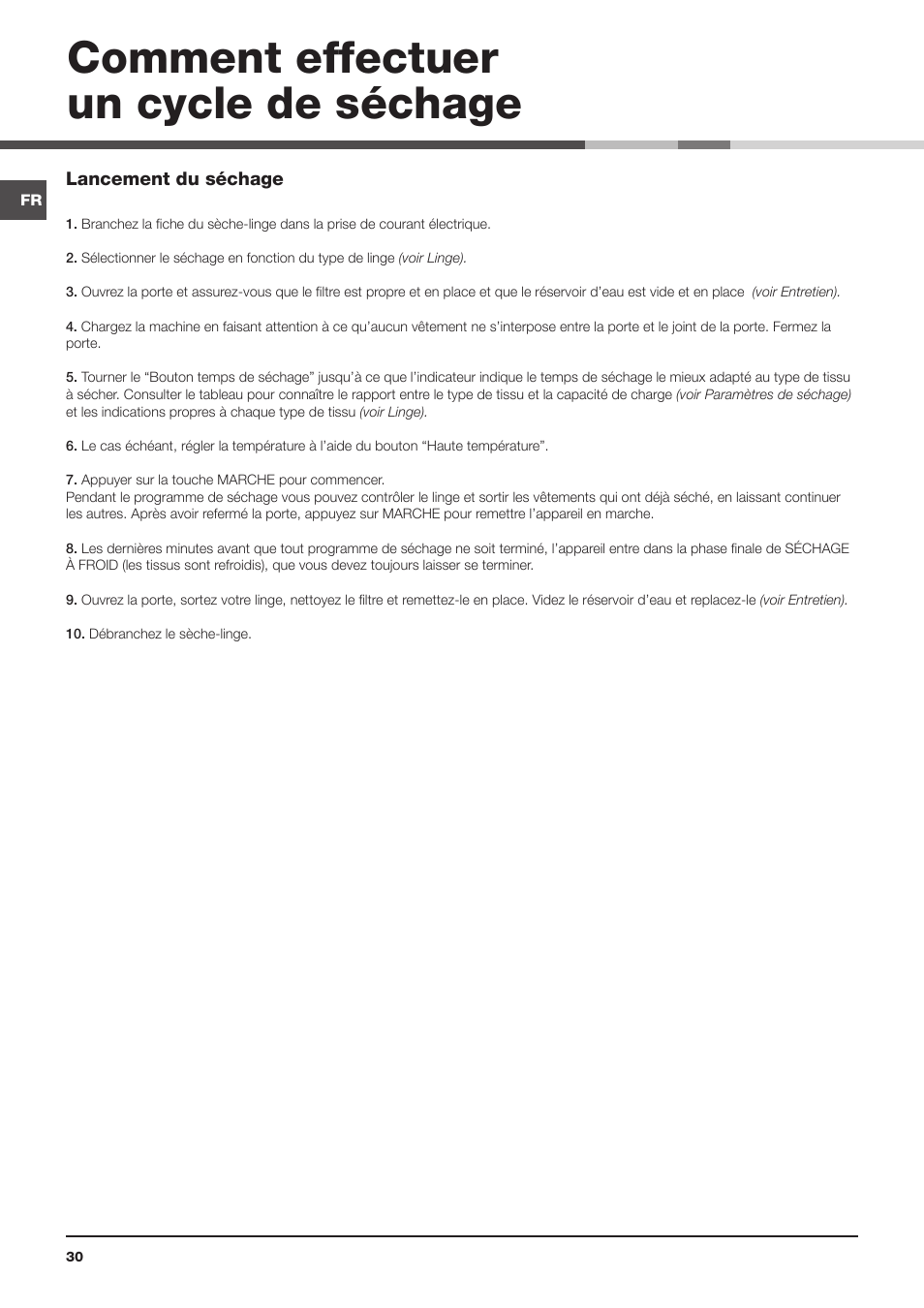 Comment effectuer un cycle de séchage | Indesit IDC-75-(EU) User Manual | Page 30 / 84