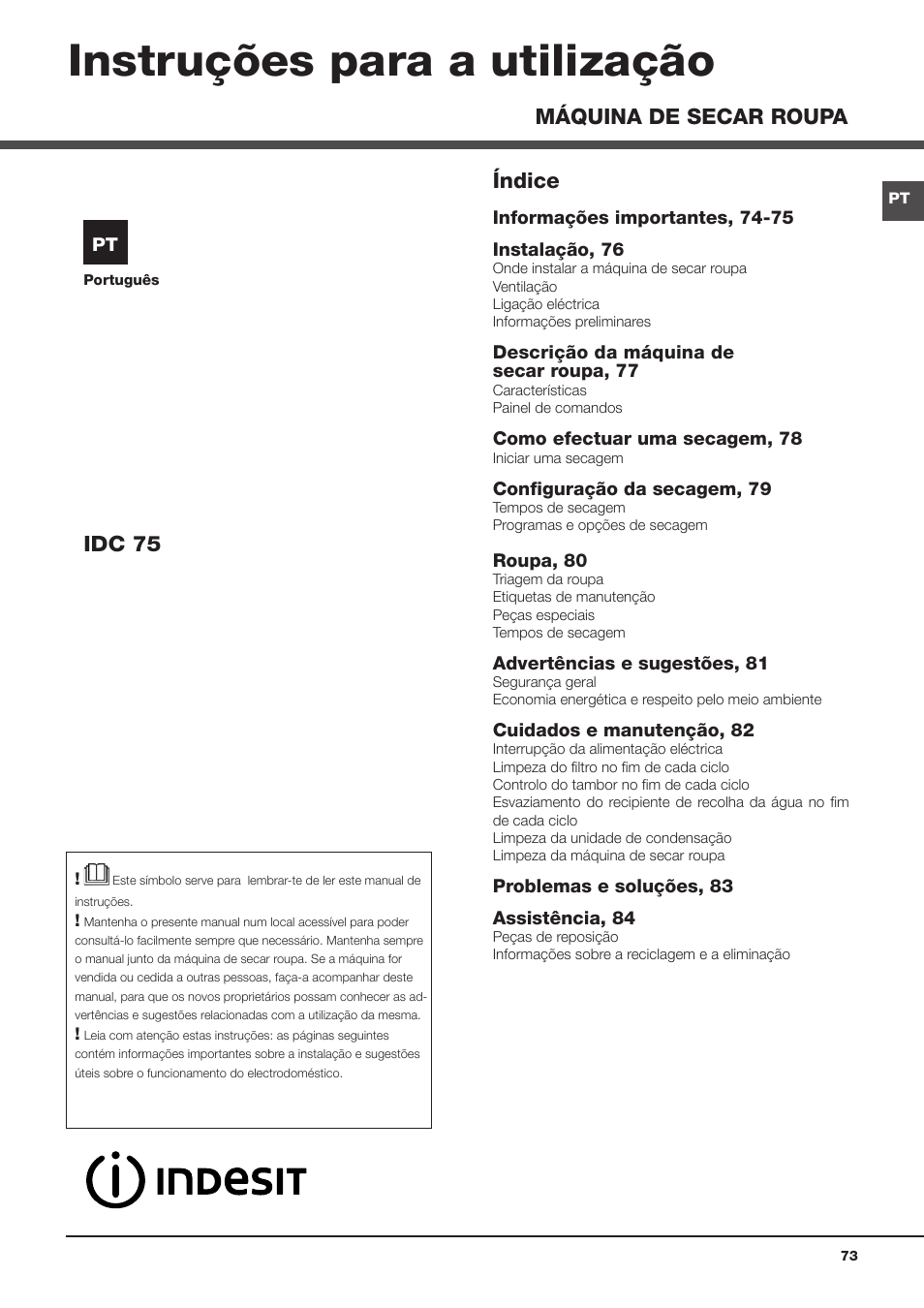 Instruções para a utilização, Índice, Idc 75 máquina de secar roupa | Indesit IDC-75-(EU) User Manual | Page 73 / 84