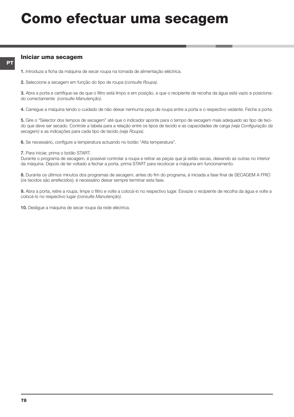 Como efectuar uma secagem | Indesit IDC-75-(EU) User Manual | Page 78 / 84