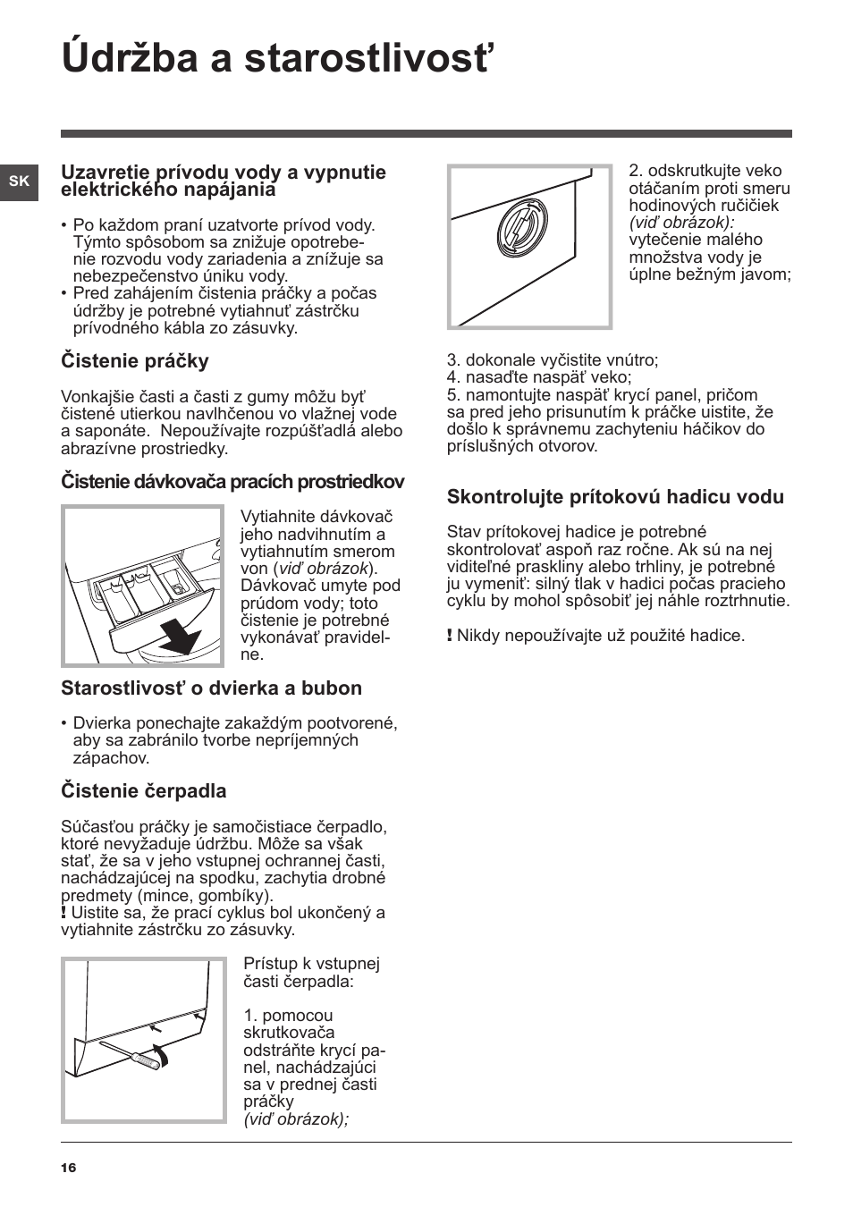 Údržba a starostlivosť | Indesit IWSE-61281-C-ECO-EU User Manual | Page 16 / 84